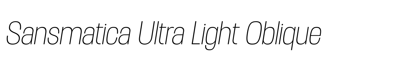 Sansmatica Ultra Light Oblique